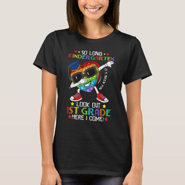 Dabbing Pop It So Long Kindergarten 1st Grade Grad T-Shirt (Front)