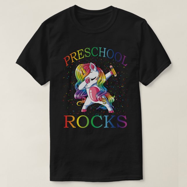 Dabbing PRESCHOOL Teacher Unicorn Tshirt 1st day O (Design Front)