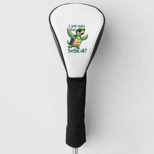Dabbing Sea Turtle I Just Really Love Turtles Ok_ Golf Head Cover
