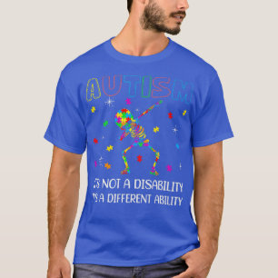 Dabbing skeleton Autism Awareness It's A Different T-Shirt