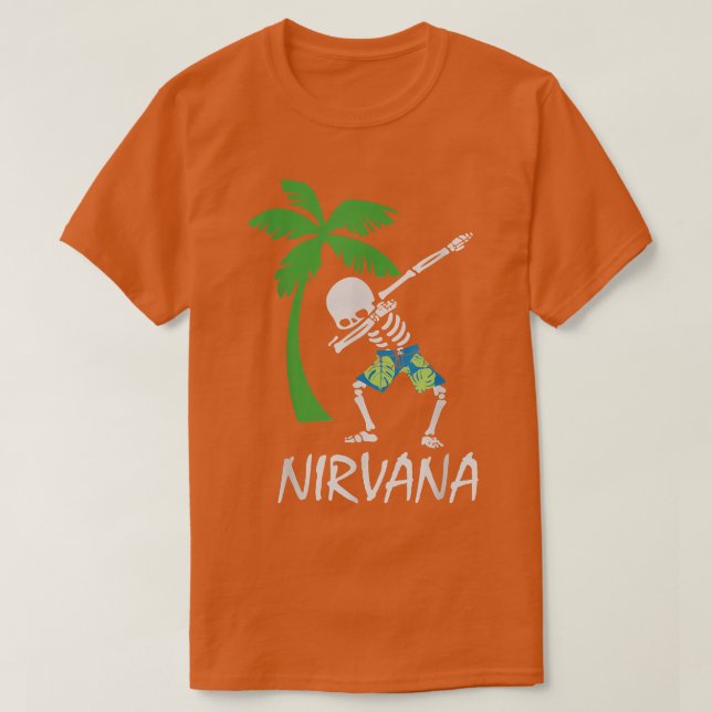 Dabbing skeleton beach nirvana  T-Shirt (Design Front)