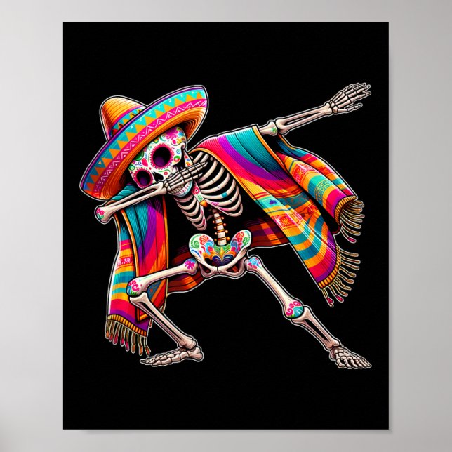 Dabbing Skeleton Cinco De Mayo Sombrero Poncho Mex Poster (Front)
