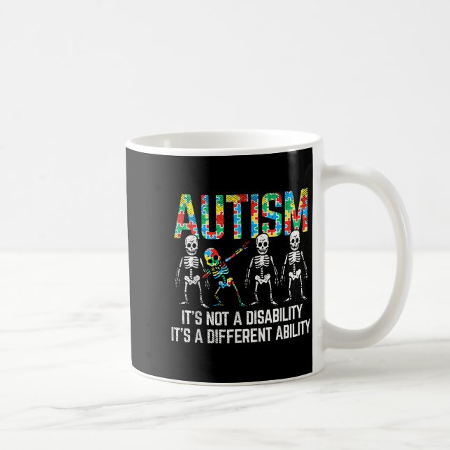 Dabbing Skeleton Not A Disability Autism Awareness Coffee Mug (Right)