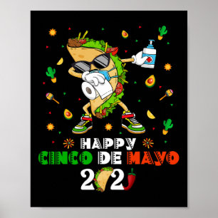 Dabbing Taco Cinco De Mayo 2021 Face Mask Quaranti Poster