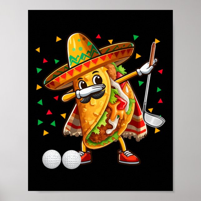 Dabbing Taco Playing Golf Cinco De Mayo Player Mex Poster (Front)