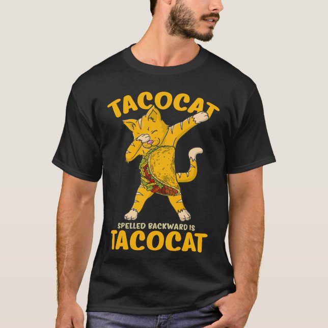 Dabbing Tacocat Spelled Backward Taco Cat Dab T-Shirt (Front)