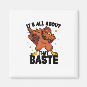 Dabbing Thanksgiving Turkey All About That Baste Magnet