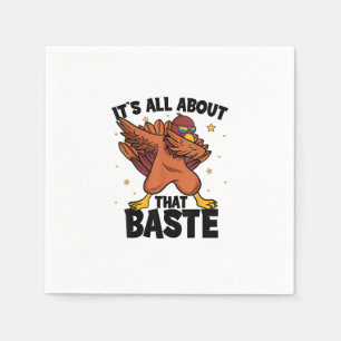 Dabbing Thanksgiving Turkey All About That Baste Napkin