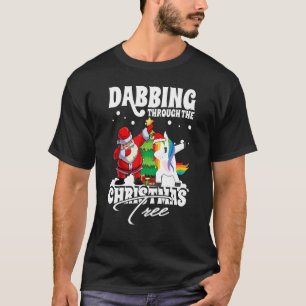 Dabbing Through The Christmas Tree Santa Claus Uni T-Shirt