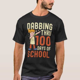 Dabbing Thru 100 Days Of School Teacher Student Ed T-Shirt
