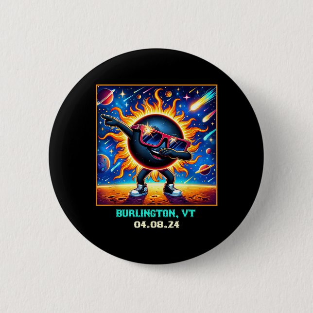 Dabbing Total Solar Eclipse Burlington Vermont 6 Cm Round Badge (Front)