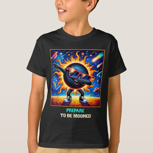Dabbing Total Solar Eclipse Prepare To Be Mooned T-Shirt (Front)