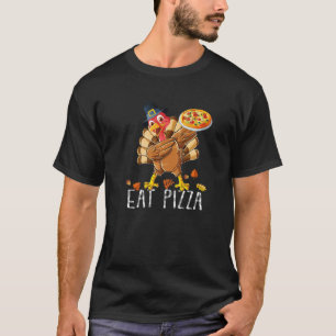 Dabbing Turkey Eat Pizza Adult Vegan Kids Thanksg T-Shirt