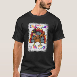 Dabbing turkey Groovy Coolest Turkey In The Flock  T-Shirt