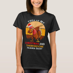 Dabbing Turkey Pajama Thanksgiving  Christmas T-Shirt