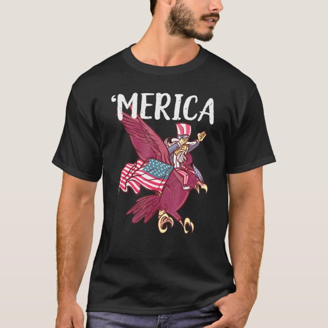 Dabbing Uncle Sam Riding Eagle Merica 4th Of July  T-Shirt (Front)