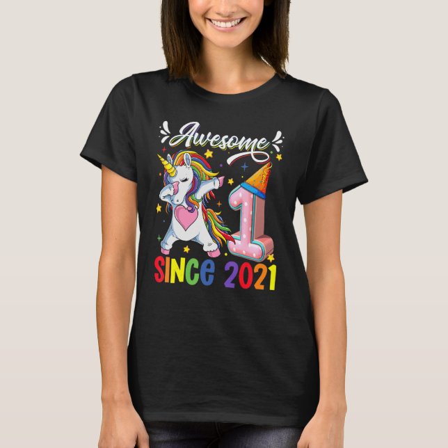 Dabbing Unicorn 1st Birthday Awesome 2021 1 Year O T-Shirt (Front)