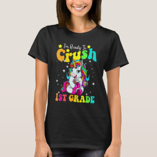 Dabbing Unicorn I'm Ready To Crush 1st Grade Back T-Shirt