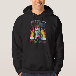 Dabbing Unicorn I'm Ready To Crush 3rd Grade Back Hoodie