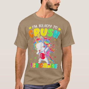 Dabbing Unicorn Kid I'm Ready To Crush 1st Grade B T-Shirt