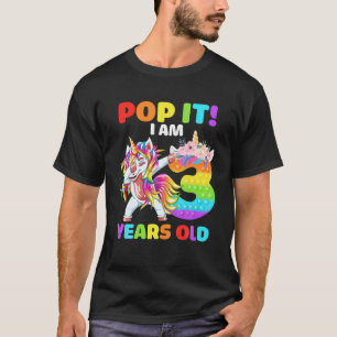 Dabbing Unicorn Pop It I Am 3 Years Old Kids 3Th B T-Shirt
