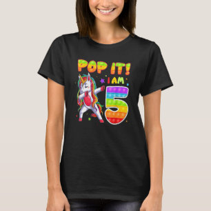 Dabbing Unicorn Pop It I'm 5 Years Old 5th Birthda T-Shirt