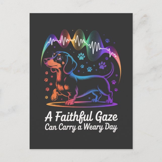 Dachshund A Faithful Gaze Can Carry A Weary Day Holiday Postcard (Front)