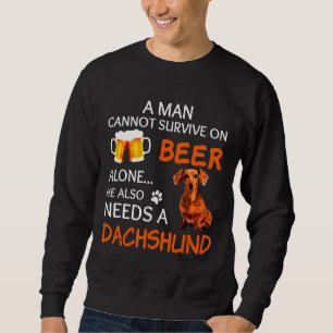 Dachshund Also Sweatshirt