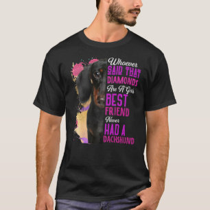 Dachshund Are A Girls Best Friend Dog Mama Mum Mum T-Shirt