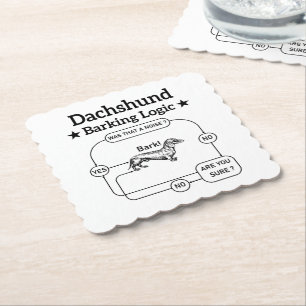 Dachshund Barking Logic Funny Weiner Dog Sarcastic Paper Coaster