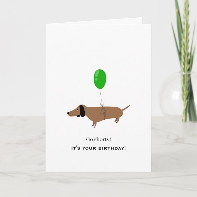 Dachshund Birthday Humor Charming Cute Playful Fun Card (Front)