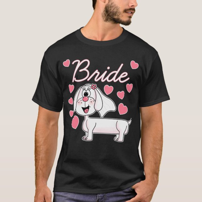 Dachshund Bride Wedding Dog  Bridal Shower T-Shirt (Front)