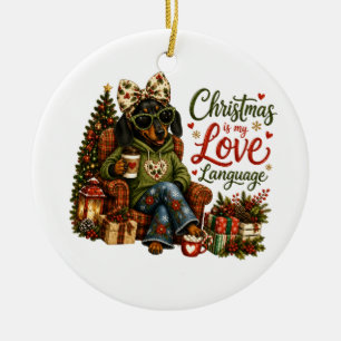 Dachshund Christmas is My Love Language Ceramic Tree Decoration