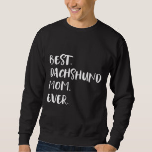 Dachshund Dachshund Dachshund Sweatshirt