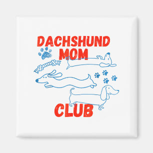 Dachshund Dad Club Life Is Better With Doxies Fath Magnet