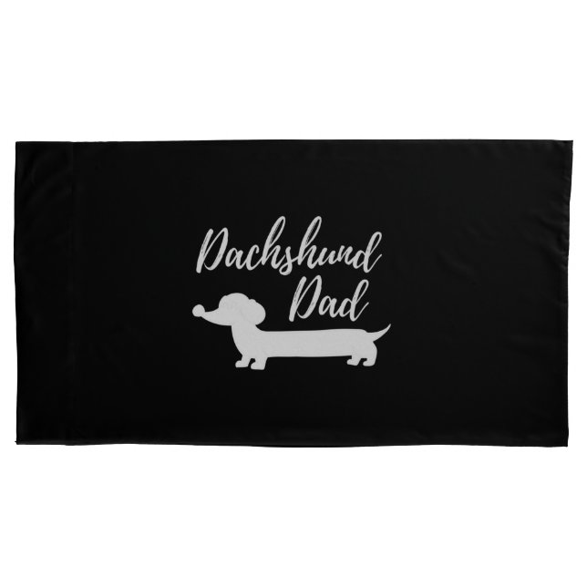Dachshund Dad Cute Dog Pillowcase (Front)
