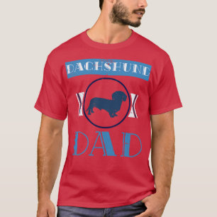Dachshund Dad Dog Animal Pets Wiener Dog T-Shirt