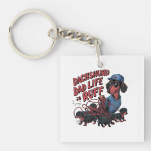 Dachshund Dad Life Is Ruff Key Ring