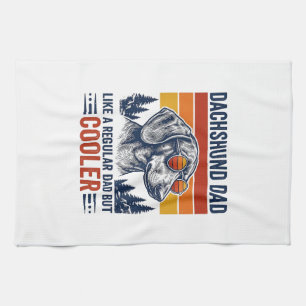 Dachshund Dad Like a Regular Dad But Cooler Shirt_ Tea Towel