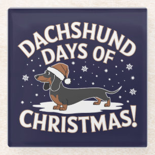 Dachshund days of Christmas! Glass Coaster