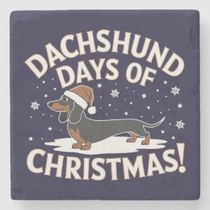 Dachshund days of Christmas! Stone Coaster