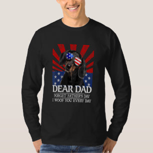 Dachshund Dear Dad Forget Father's Day I Woof You T-Shirt