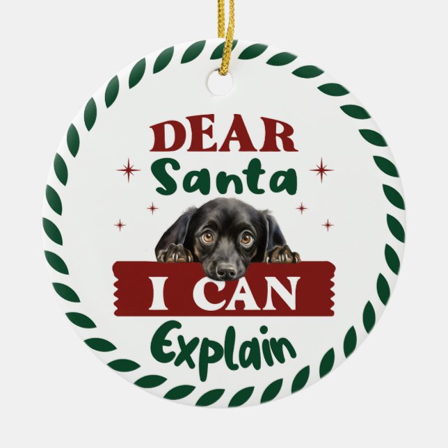 Dachshund: Dear Santa I Can Explain Ceramic Tree Decoration (Front)