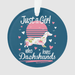 Dachshund Design, Just A Girl Who Loves Dachshunds Ornament