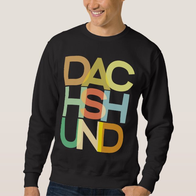 Dachshund Dog Dachshund Sweatshirt (Front)