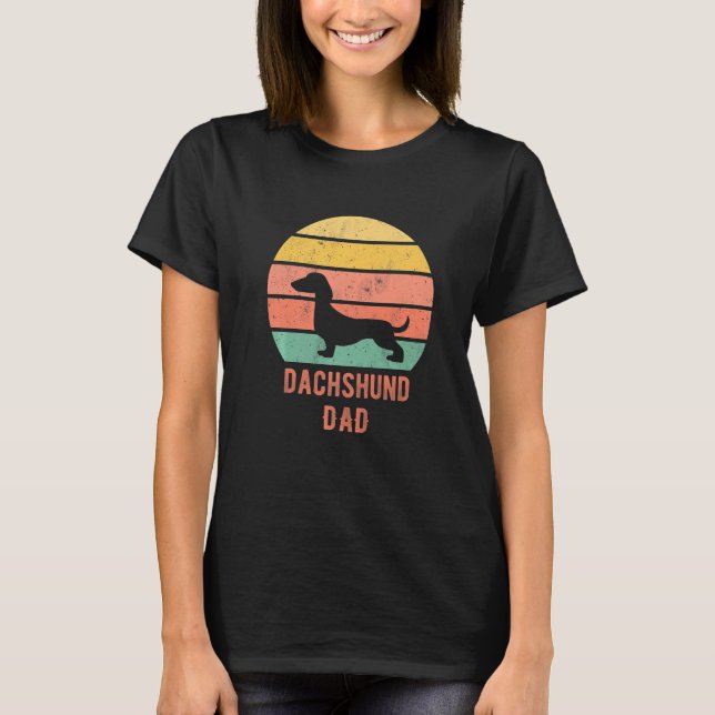 Dachshund Dog Dad Father Weiner Dog Owner   T-Shirt (Front)