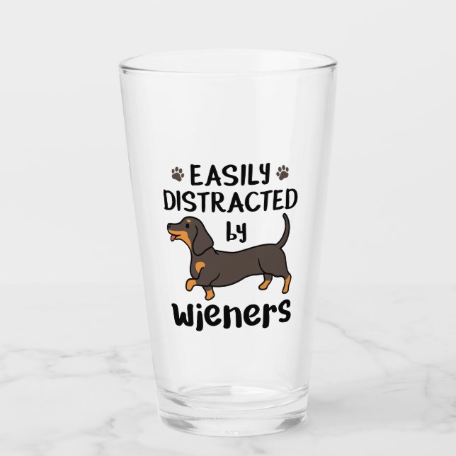 Dachshund Dog Easily Distracted by Wieners Glass (Front)