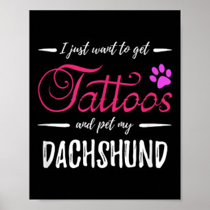 Dachshund Dog Lover Tattoo Shirt Funny Dog Mum Gif Poster