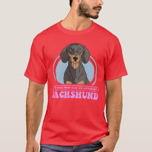 Dachshund Dog Mum Dog Owner Dachshunds family frie T-Shirt