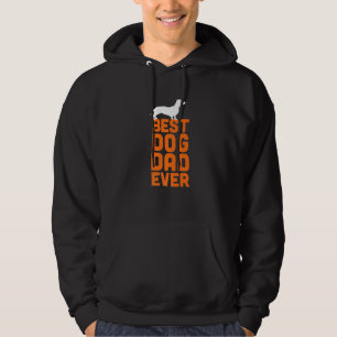 Dachshund  Doxie Sausage Dog - Best Dog Dad Ever Hoodie